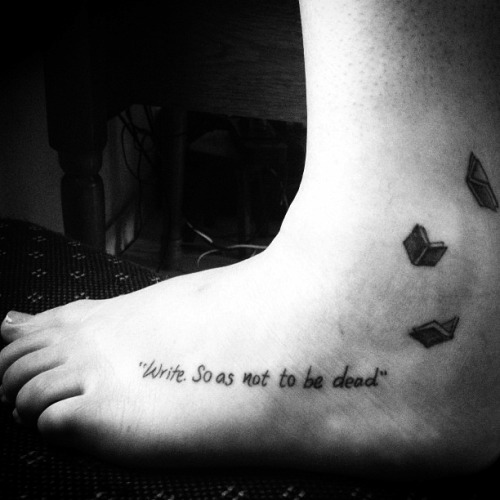 fuckyeahtattoos: This is my first tattoo. It’s a phrase from Ray Bradbury’s book called 