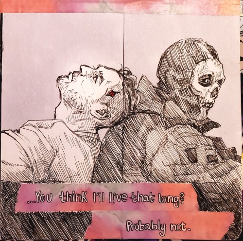 "...You Think I'll Live That Long?"