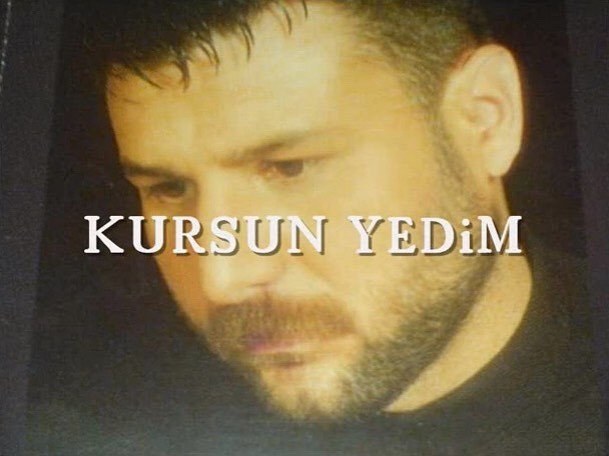 KURŞUN YEDİM