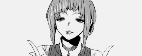 ghoul-caps: “Better to be strong than pretty and useless.” Tokyo Ghoul [Women] Part.