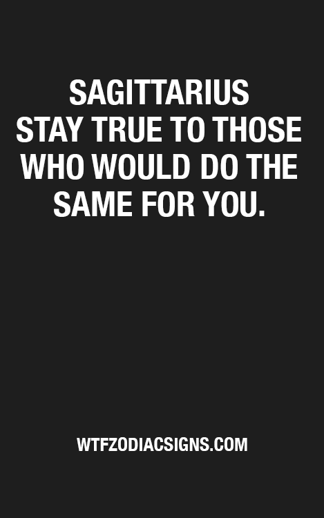 wtfzodiacsigns:  Sagittarius - WTF #Zodiac #Signs Daily #Horoscope plus #Astrology