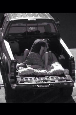 dippincountryboy:  If we date, truck bed