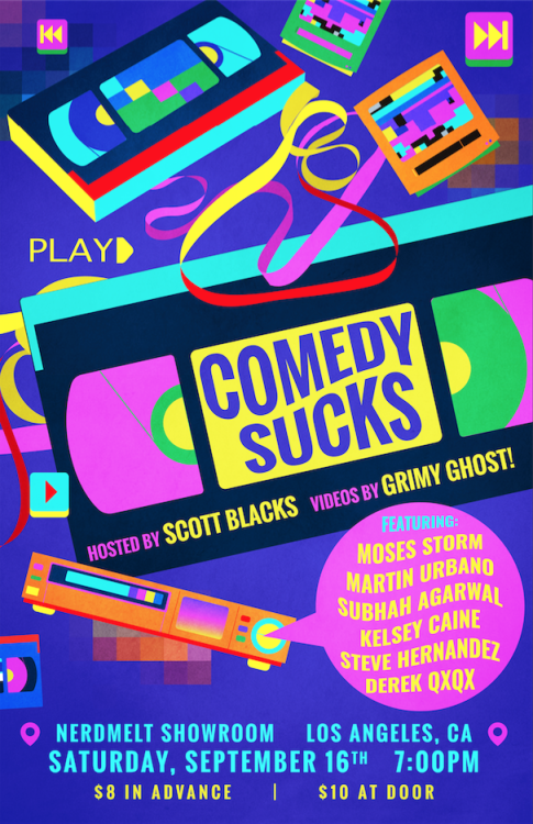 This Saturday at the Nerdmelt Showroom in Los Angeles! Stand-up and VHS found footage! Get your tick