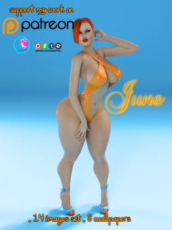 Thank you guys for your support. This is this month set of JuneOne of my gorgeous delicious June has been done is some time has. I use her in the E3 pics and I wanted to use more of her. She&rsquo;s not as big as the others but she still has an amazing