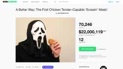 clickholeofficial:  Game-Changer: This Startup Just Broke Kickstarter’s All-Time Funding Record With A ‘Scream’ Mask That Has A Mouth Slit So You Can Still Eat Chicken Tenders 