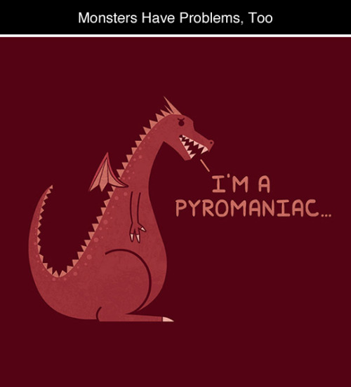 Monsters Have Problems, Too by Teo Zirinis (HandsOffMyDinosaur!)Related: Artist Adds Monsters t