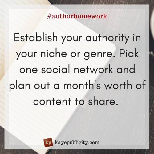 Your #authorhomework this weekend is to come up with one month&rsquo;s worth of content to share