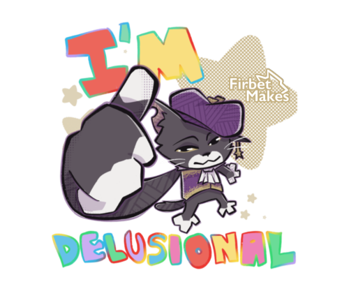 I'm Delusional