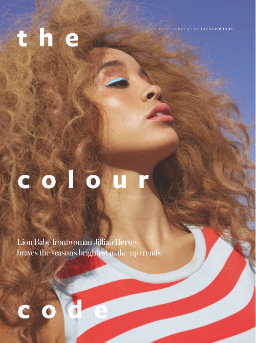superselected:  Beauty. LIONBABE’s Jillian Hervey. InStyle UK. June 2015. Images by Laura Colson. 