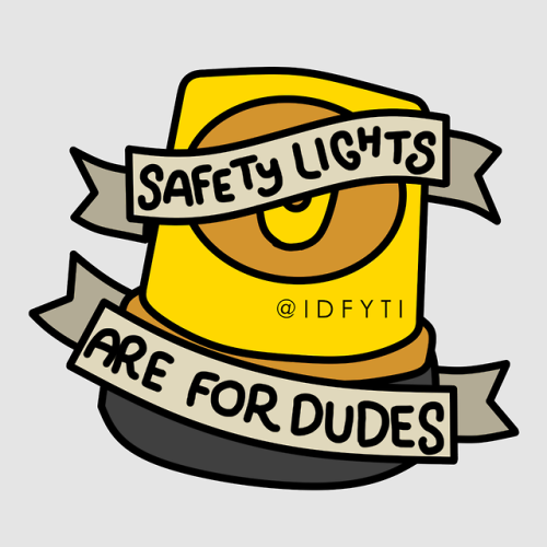 idontfindyouthatinteresting:Safety lights are for dudes - Enamel Pins PREORDERAvailable on etsy to p