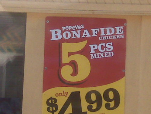 Oh Popeyes. Why dost thou make it so easy? Bonafide Chicken? As opposed to…? Ahem.