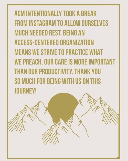 Posted @withrepost • @accesscenteredmovement ACM intentionally took a break from Instagram to allow 