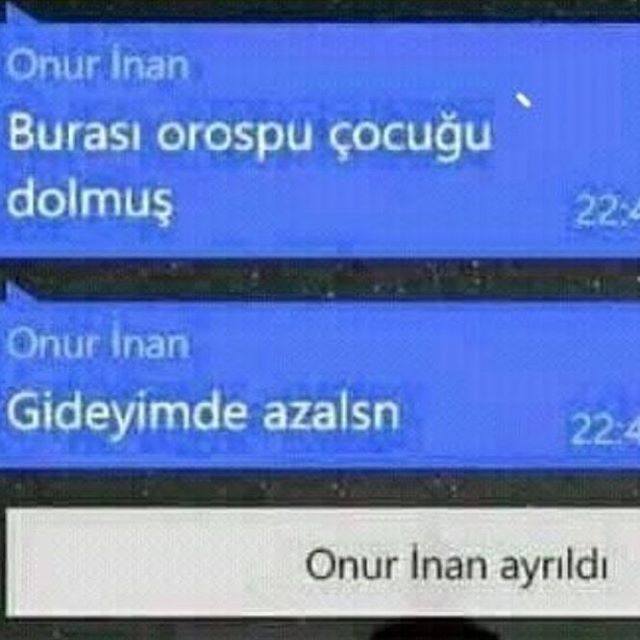 Onur İnan
Burası o..çocuğu...