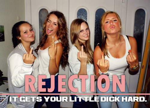 REJECTION..