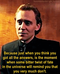 tomhiddleston-gifs:   Tom Hiddleston, bringing you words and quotes of wisdom since