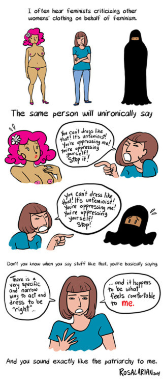 by Rosalarian ( Megan Rose Gedris ) found on Buzzfeed  Feminism is not supposed to be about women oppressing other women.