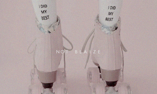 bloesargent:Blue. My name’s Blue Sargent. Blair? Blue. Blaize? Blue sighed. Jane.