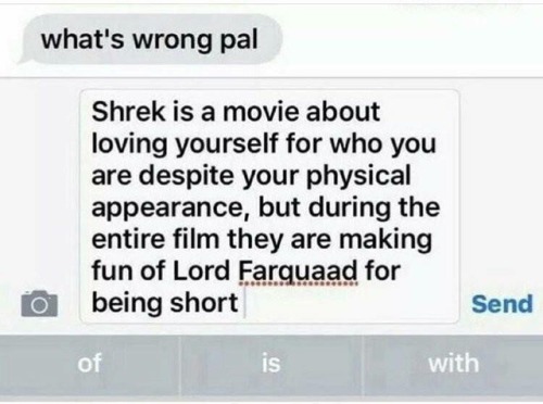 biggest-gaudiest-patronuses:fun fact! the producer of shrek based Lord Farquaad on his evil former b
