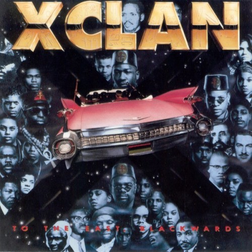 Today in Hip Hop History:X Clan released their debut album To The East Blackwards April 24, 1990