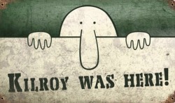 nicholassabalos:  Kilroy Was Here! He’s