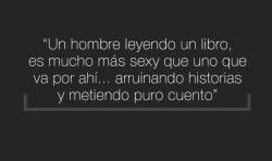 somospandaspordentroyporfuera:  Recuerden, un chico que lee vale por dos. -Una chica invisible.