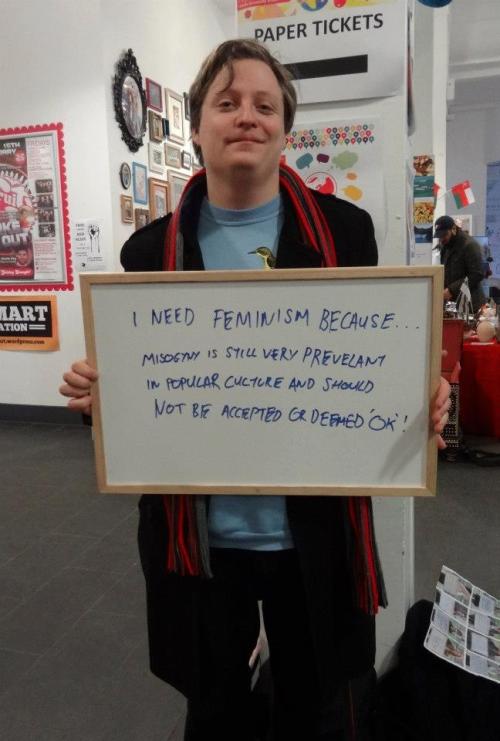 alana-sunshine:  Leeds University Students - ‘I Need Feminism Because…’ 