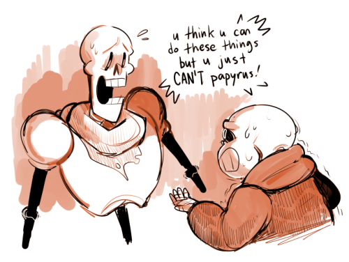bedsafely:@paper-mario-wiki was talking about sans getting frustrated with papyrus and i thought tha