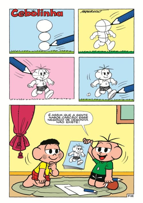  Por Mauricio de Sousa http://www.monica.com.br/ (via Turma da Mônica) 