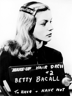 vintagegal:  Lauren Bacall in hair and makeup tests for To Have and Have Not (1944) 