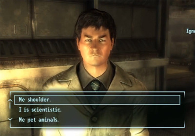 sadrapper-jpg:  playing New Vegas with a low intelligence stat 