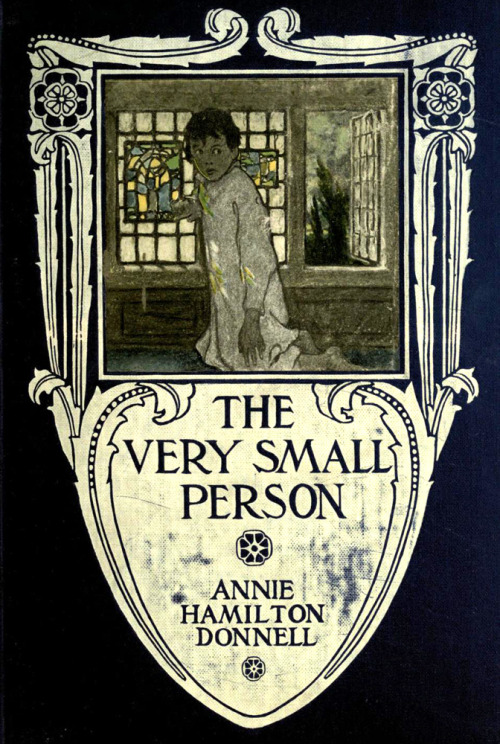 fuckyeahvintageillustration:‘The very small person’ by Annie Hamilton Donnell; illustrat