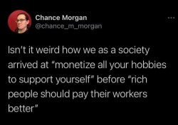 liberalsarecool:Demand better. #LateStageCapitalism 