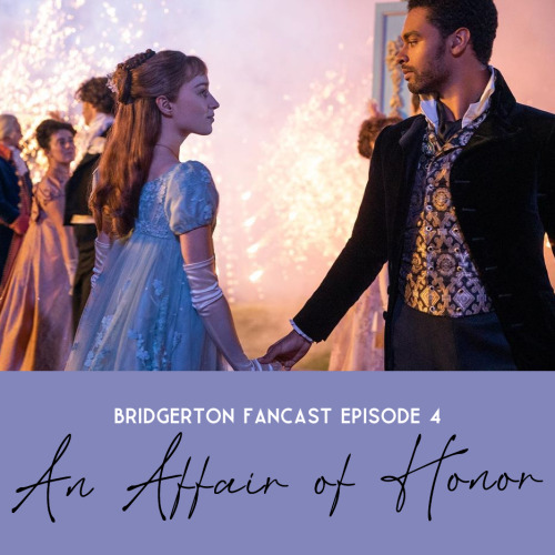 Episode Four - An Affair Of Honor Michele and Rita analyse and discuss the fourth episode of Netflix