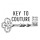 KEY TO COUTURE