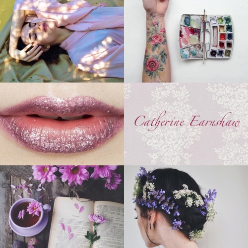 stilly94: ❀ A Modern Twist on the Classic Literary Heroines ❀ C a t h e r i n e   E a r n s h a