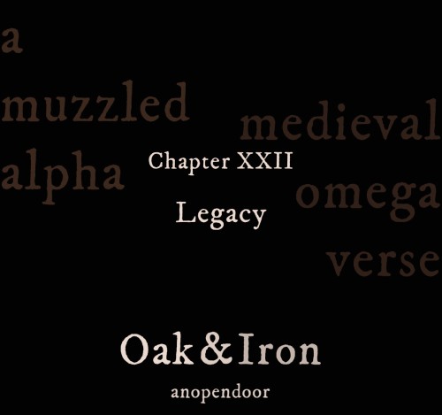 Oak &amp; Iron ⚜ | Legacy 22/25| medieval fantasy | muzzled Alpha |But what they had? What 