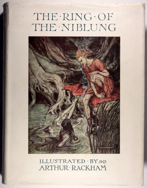 The Ring of the Niblung - Illustrated by Arthur RackhamFirst combined edition in one volume 1939 - s
