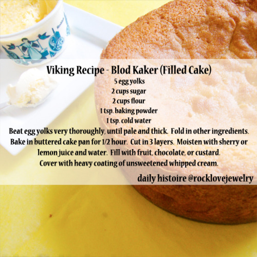 aturinfortheworse:rocklovejewelry:DESSERTS!Viking Age RecipesMore @facebook.com/rocklovefanpageI fin