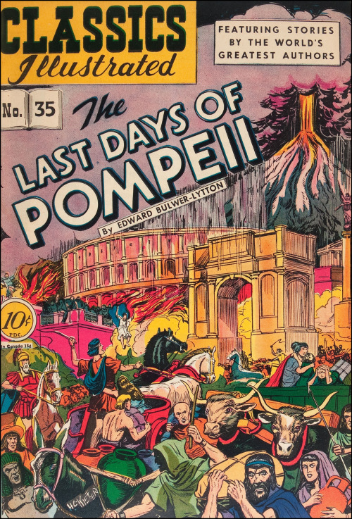 wonderful-strange:Classics Illustrated #35, The Last Days of Pompeii, 1947. Cover art by Henry Kiefe