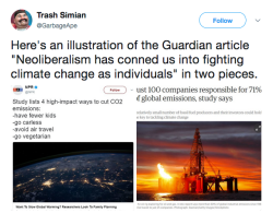 silencingthedrums: lavvyan:  politicalsci:   This! This is why I start cursing like a sailor the minute someone brings up aaaallll the things we the people can do to stop climate change.  Spoiler: it’s nothing. Oh, sure, you can recycle your trash,