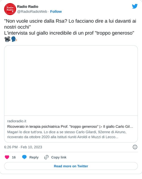 "Non vuole uscire dalla Rsa? Lo facciano dire a lui davanti ai nostri occhi" L'intervista sul giallo incredibile di un prof "troppo generoso" 📽️🗣️https://t.co/lcwg7o9jg2  — Radio Radio (@RadioRadioWeb) February 10, 2023