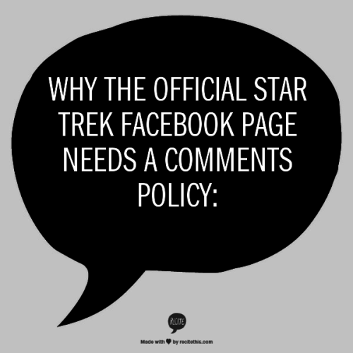 trekkiefeminist: Quotes from fans signing the petition for CBS and StarTrek.com to implement a comme