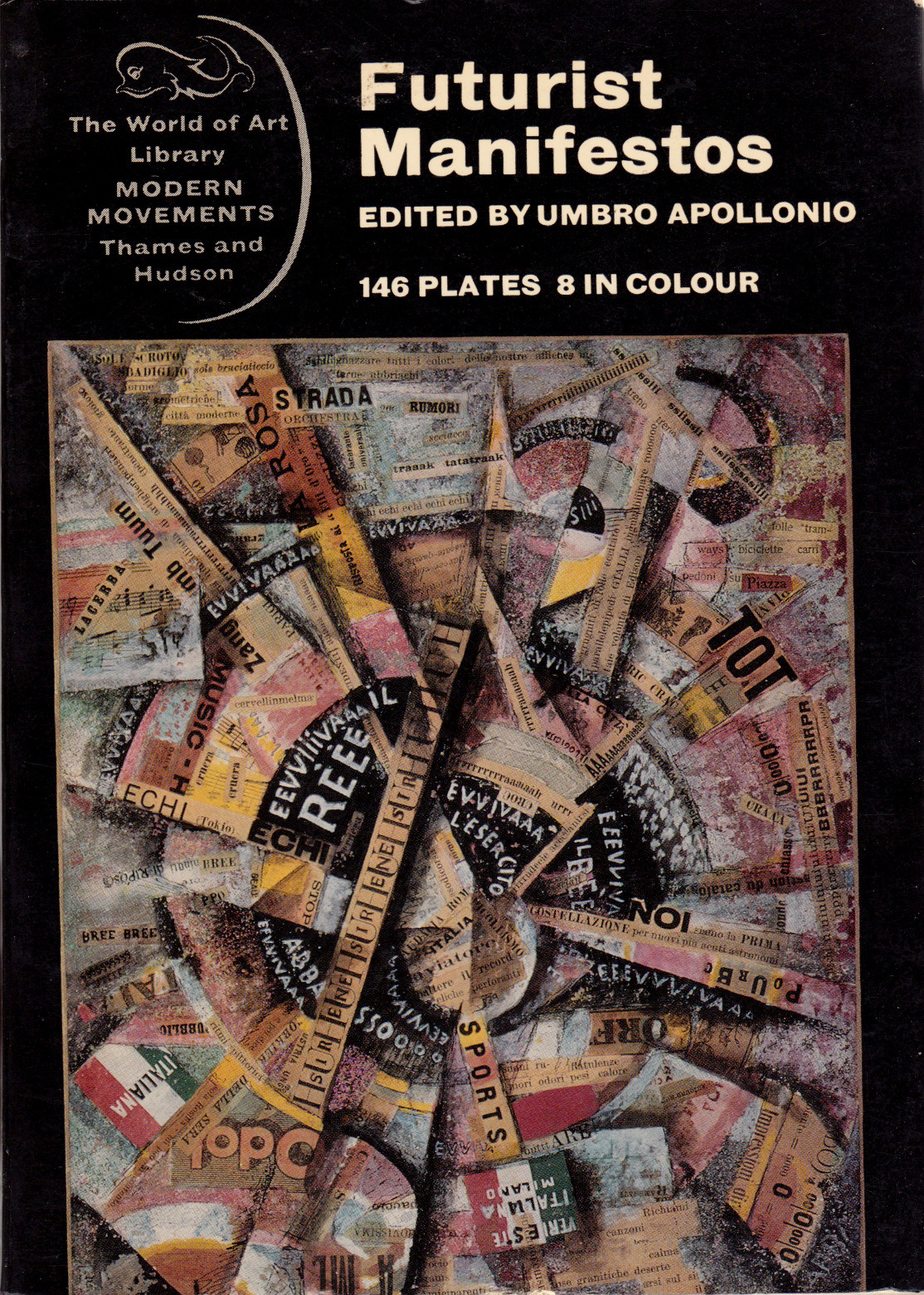 Futurist Manifestos, edited by Umbro Appolonio (Thames &amp; Hudson, 1973).From