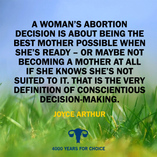Thank you, Joyce Arthur! Read more: http://bit.ly/1EcWl8d www.4000yearsforchoice.comAs seen on the 4