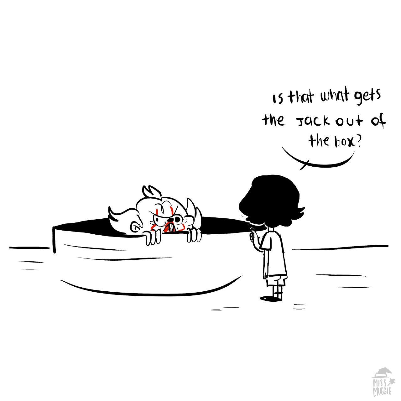 missmuggle:  I think you offended it, Richie