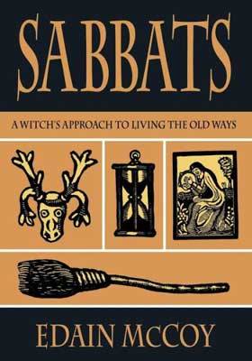 NEW BOOK @ ECLECTIC ARTISANS IN STOCK: SABBATS, A WITCH&rsquo;S APPROACH TO LIVING THE OLD WAYSF