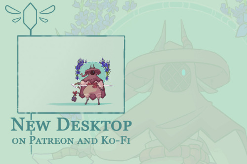 New desktop for all my Patreon and Ko-fi supporters!