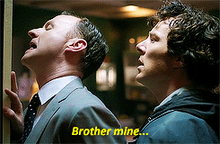 gaytectivesinactive-deactivated:Mycroft, don’t say another word, just go; he could snap you in two, 