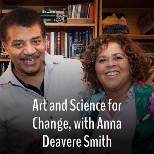 Art and Science for Change, with Anna Deavere SmithExplore how...