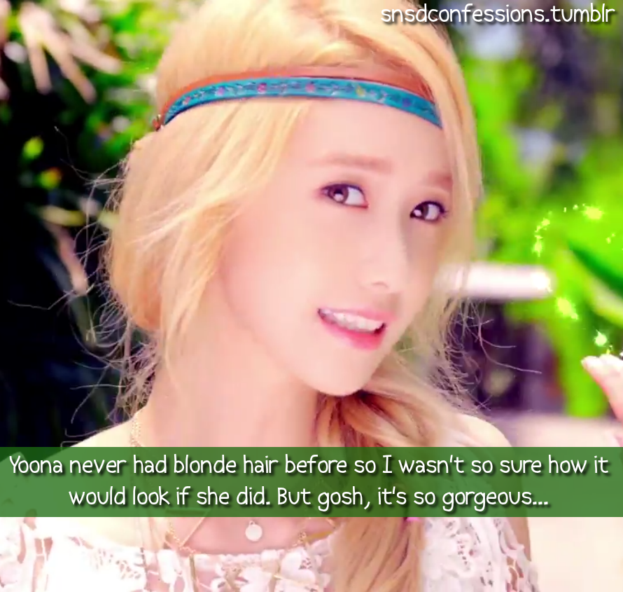 SNSD Confessions — Yoona never had blonde hair before, so I wasn't so...